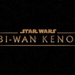 Stars Wars Obi-Wan Kenobi Series
